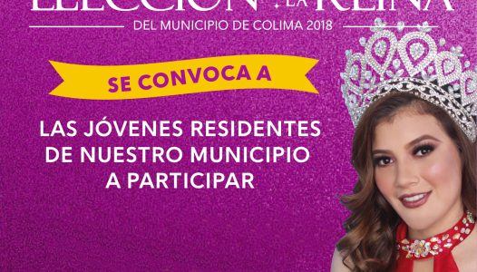 abierta-la-convocatoria-para-la-eleccion-de-la-reina-del-municipio-de-colima-2018